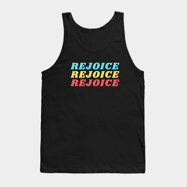 Rejoice | Christian Tank Top by All Things Gospel